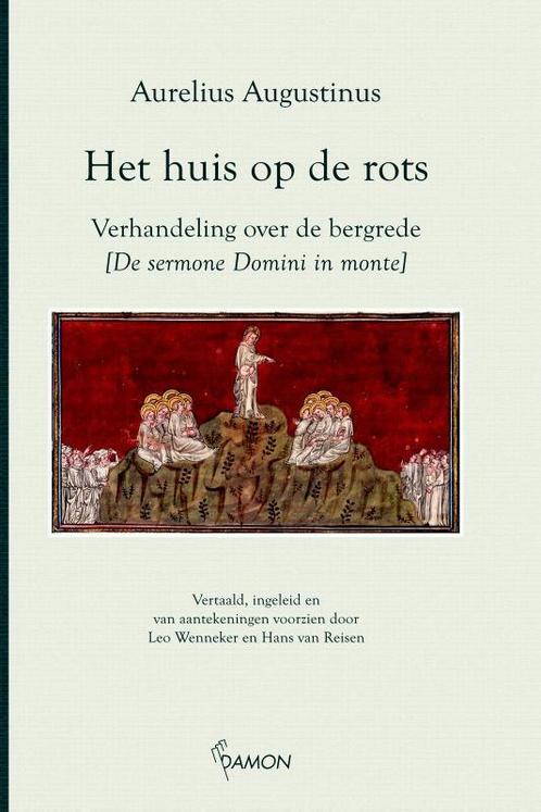 Het huis op de rots 9789055735792 Aurelius Augustinus, Boeken, Godsdienst en Theologie, Gelezen, Verzenden