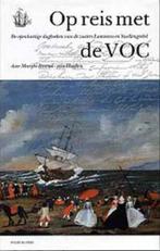 Op reis met de VOC 9789060119587 M.L. Barend-Van Haeften, Gelezen, M.L. Barend-Van Haeften, Els van Eyck van Heslinga, Verzenden