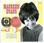 cd - Maureen Evans - Like I Do The Sixties Recordings, Verzenden, Zo goed als nieuw