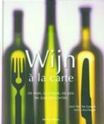 WIJN A LA CARTE 9789020945171 T. De Coninck, Verzenden, Gelezen, T. De Coninck