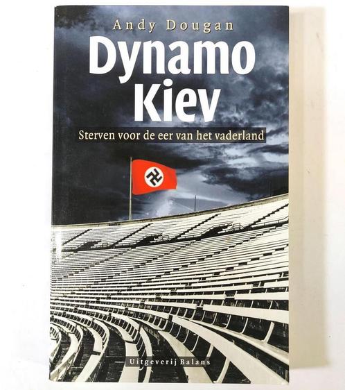 DYNAMO KIEV 9789050184557 A. Dougan, Boeken, Geschiedenis | Wereld, Gelezen, Verzenden