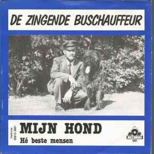 vinyl single 7 inch - De Zingende Buschauffeur - HÃ© Best., Cd's en Dvd's, Vinyl Singles, Zo goed als nieuw, Verzenden