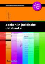 Zoeken in juridische databanken 9789462901278, Boeken, Verzenden, Zo goed als nieuw