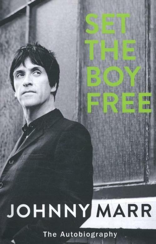 Set the boy free 9781780894331 Johnny Marr, Boeken, Taal | Engels, Gelezen, Verzenden