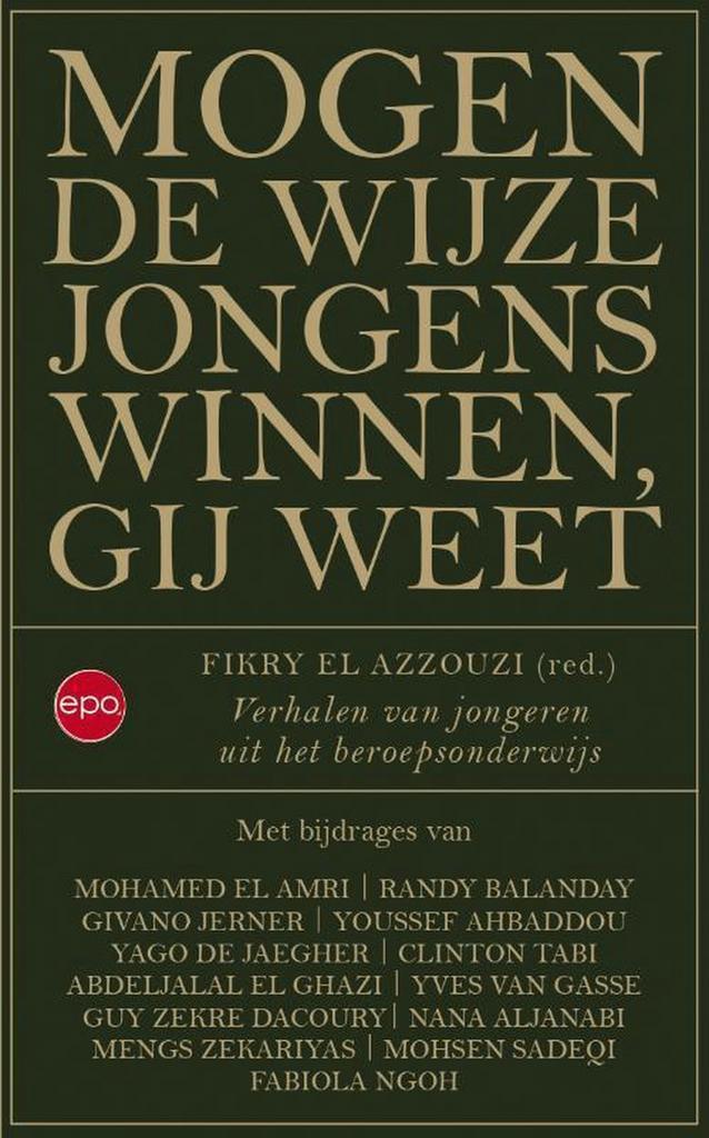 Mogen de wijze jongens winnen, gij weet 9789462671478, Boeken, Politiek en Maatschappij, Zo goed als nieuw, Verzenden