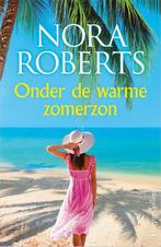 Onder de warme zomerzon 9789402713022 Nora Roberts, Boeken, Gelezen, Nora Roberts, Verzenden