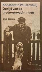 De tijd van de grote verwachtingen / Privé-domein / 61, Boeken, Literatuur, Verzenden, Gelezen, K. Paustovskij