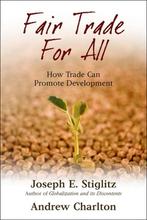 9780199290901 Fair Trade for All | Tweedehands, Zo goed als nieuw, Joseph E Stiglitz, Verzenden