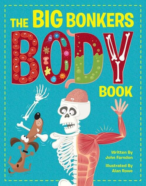 9781914087646 The Big Bonkers Body Book John Farndon, Boeken, Gezondheid, Dieet en Voeding, Nieuw, Verzenden