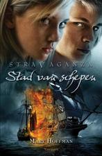 Stad van schepen / Stravaganza / 5 9789000310029, Boeken, Verzenden, Zo goed als nieuw, Mary Hoffman