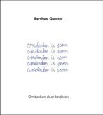 Omdenken is stom 9789400502734 Berthold Gunster, Boeken, Verzenden, Gelezen, Berthold Gunster