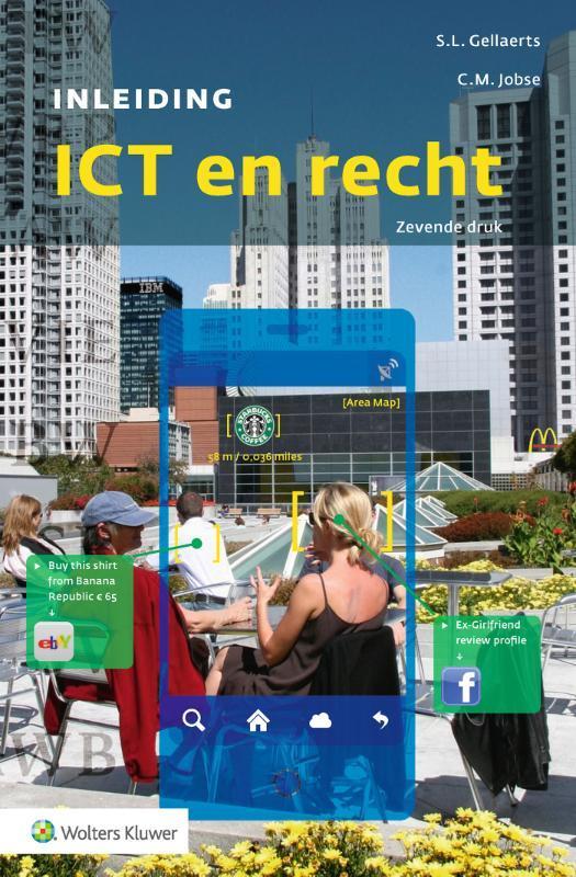 Inleiding ICT en recht 9789013166736, Boeken, Studieboeken en Cursussen, Zo goed als nieuw, Verzenden