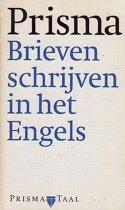 PRISMA BRIEVEN SCHRIJVEN IN HET ENGELS 9789027433589, Zo goed als nieuw