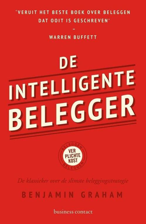 9789047015963 De intelligente belegger Benjamin Graham, Boeken, Economie, Management en Marketing, Nieuw, Verzenden