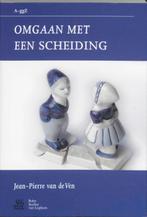 Omgaan met een scheiding / Van A tot ggZ 9789031361861, Verzenden, Gelezen, J.P. van de Ven