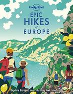 Epic Hikes of Europe Lonely Planet, Nieuw, Verzenden