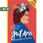 Juf Ans-Koningin in de klas 9789463192255 Mark van der Werf, Verzenden, Zo goed als nieuw, Mark van der Werf