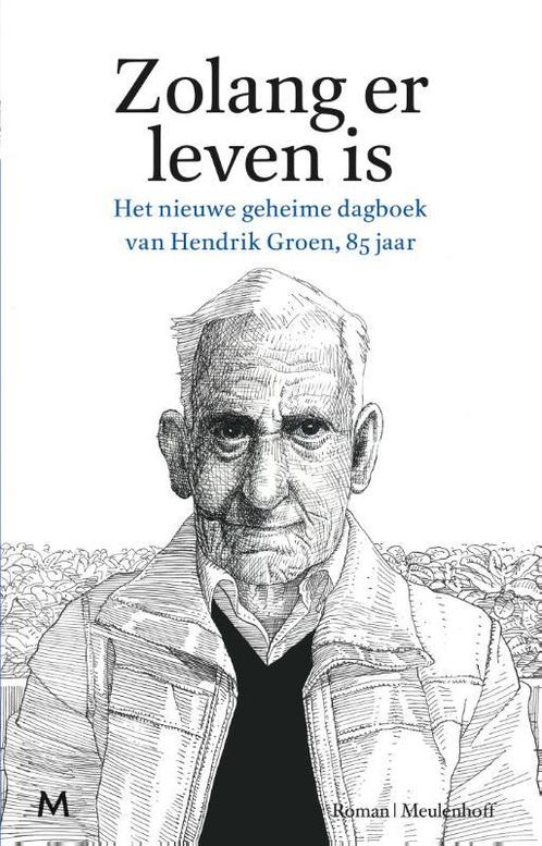 Zolang er leven is 9789029090766 Hendrik Groen, Boeken, Romans, Zo goed als nieuw, Verzenden