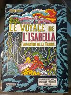 Léon Creux / Paul Coze - Le voyage de l’Isabella au centre, Antiek en Kunst, Antiek | Boeken en Bijbels