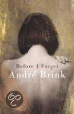 Before i forget 9780436205378 André Brink, Boeken, Verzenden, Gelezen, André Brink