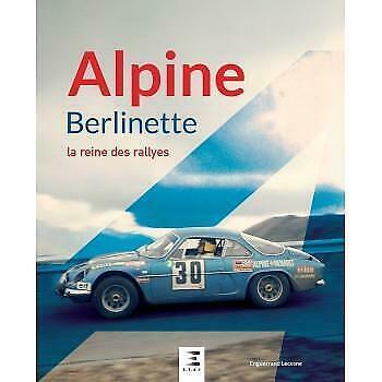 Alpine Berlinette La Reine des Rallyes, Renault Alpine, Boeken, Auto's | Boeken, Algemeen, Nieuw, Verzenden