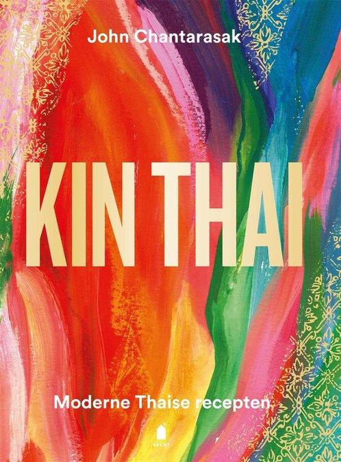 9789023017059 Kin Thai John Chantarasak, Boeken, Kookboeken, Nieuw, Verzenden