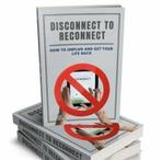 Disconnect to Reconnect - eBook with Resell Rights, Nieuw