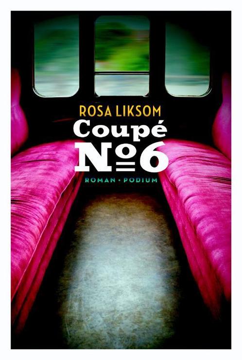 Coupé no 6 9789057595394 Rosa Liksom, Boeken, Romans, Gelezen, Verzenden