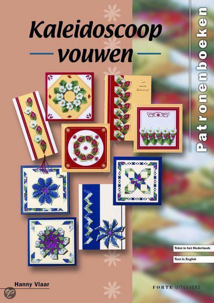 Kaleidoscoopvouwen / Patronenboeken 9789058772404 H. Vlaar, Boeken, Hobby en Vrije tijd, Gelezen, Verzenden