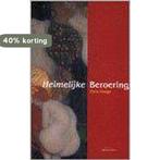 Heimelijke beroering 9789076307046 Dens Vroege, Boeken, Verzenden, Gelezen, Dens Vroege