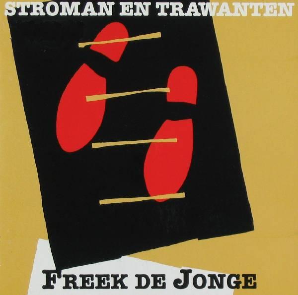 Freek De Jonge - Stroman En Trawanten, Cd's en Dvd's, Cd's | Pop, Gebruikt, Ophalen of Verzenden