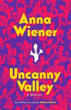 Uncanny Valley 9780008317881 Anna Wiener, Boeken, Gelezen, Anna Wiener, Verzenden