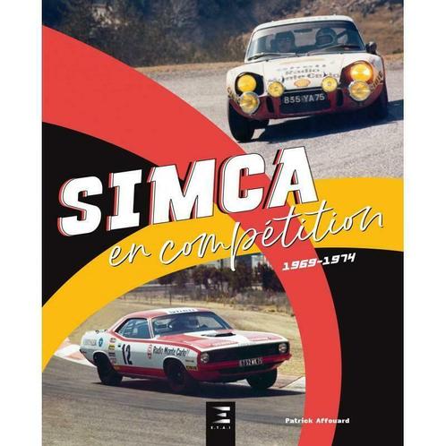 Simca en Compétition (1969-1974), Boeken, Auto's | Boeken, Algemeen, Nieuw, Verzenden