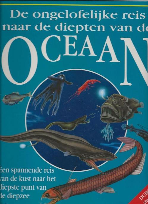 De ongelofelijke reis naar de diepten van de oceaan, Boeken, Kinderboeken | Jeugd | 13 jaar en ouder, Zo goed als nieuw, Verzenden