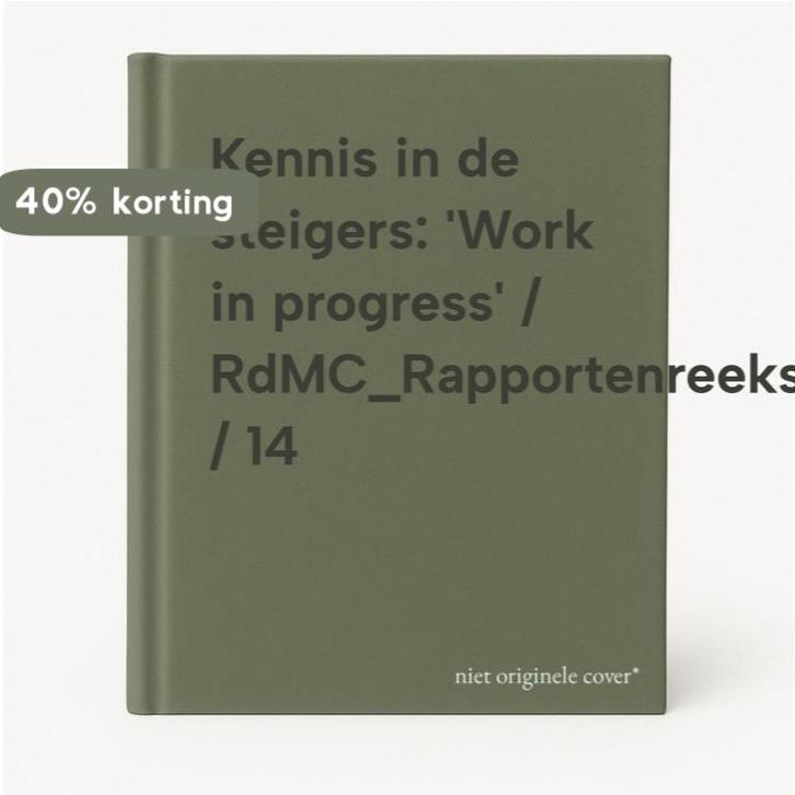 Kennis in de steigers: Work in progress /, Boeken, Studieboeken en Cursussen, Gelezen, Verzenden