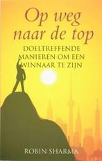 Op weg naar de top 9789038918204 R. Sharma, Boeken, Verzenden, Zo goed als nieuw, R. Sharma