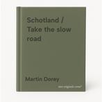 Schotland / Take the slow road 9789000397037 Martin Dorey, Verzenden, Zo goed als nieuw, Martin Dorey