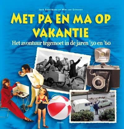 Met pa en ma op vakantie 9789089893314 Wim van Grinsven, Boeken, Hobby en Vrije tijd, Zo goed als nieuw, Verzenden