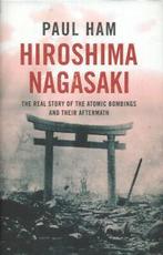 Hiroshima Nagasaki by Paul Ham (Hardback), Gelezen, Paul Ham, Verzenden