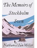 The Memoirs of Stockholm Sven 9781529359916, Verzenden, Gelezen, Nathaniel Ian Miller