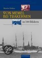 Von Memel bis Trakehnen in 144 Bildern, Ophalen of Verzenden, Nieuw