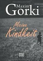 Meine Kindheit.by Gorki, Maxim New   ., Gorki, Maxim, Zo goed als nieuw, Verzenden