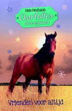 Vrienden voor altijd? / Charlottes droompaard / 5, Verzenden, Zo goed als nieuw, Nele Neuhaus