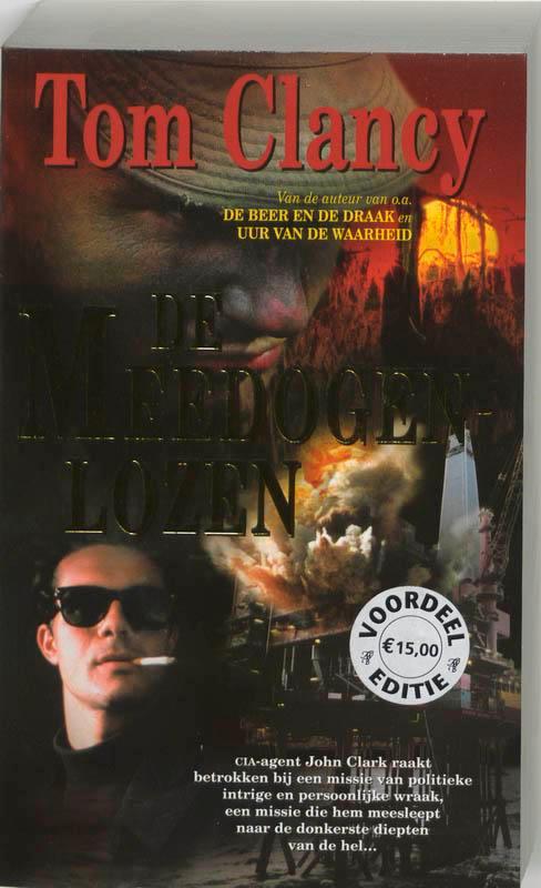 De meedogenlozen / Jack Ryan & co / 1 9789022985717, Boeken, Thrillers, Gelezen, Verzenden