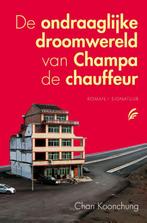 De ondraaglijke droomwereld van Champa de chauffeur, Verzenden, Gelezen, Chan Koonchung
