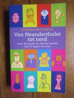 Van Neanderthaler Tot Nerd 9789026928741 Stephen Whitehead, Verzenden, Gelezen, Stephen Whitehead