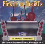 cd - The Nashville Superpickers - Pickin On The 50s, Verzenden, Zo goed als nieuw