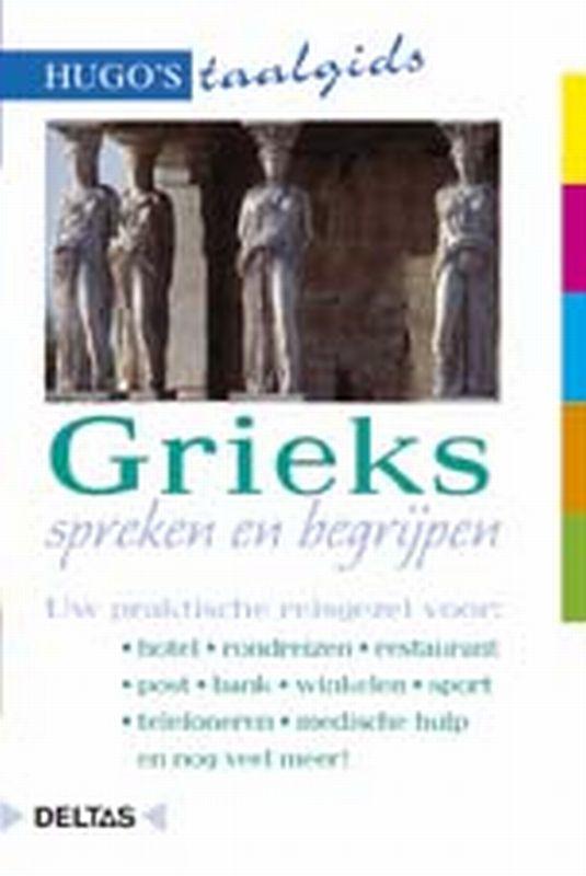 Grieks spreken en begrijpen / Hugos taalgids 9789024361717, Boeken, Overige Boeken, Gelezen, Verzenden