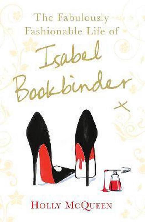Fabulously Fashionable Life Of Isabel Bookbinder, Boeken, Overige Boeken, Gelezen, Verzenden
