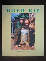 Boer Kip schilder 9789078115144 M. Kooijman, Verzenden, Gelezen, M. Kooijman